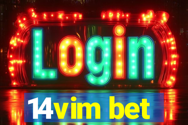 14vim bet